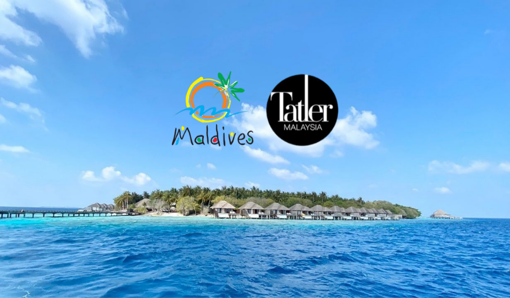 Visit Maldives Begins Campaign with Tatler Malaysia