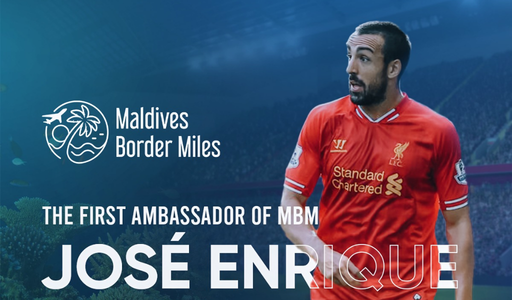 Jose Enrique, Liverpool FC Legend is the Newly Appointed Brand Ambassador for Maldives Border Miles.