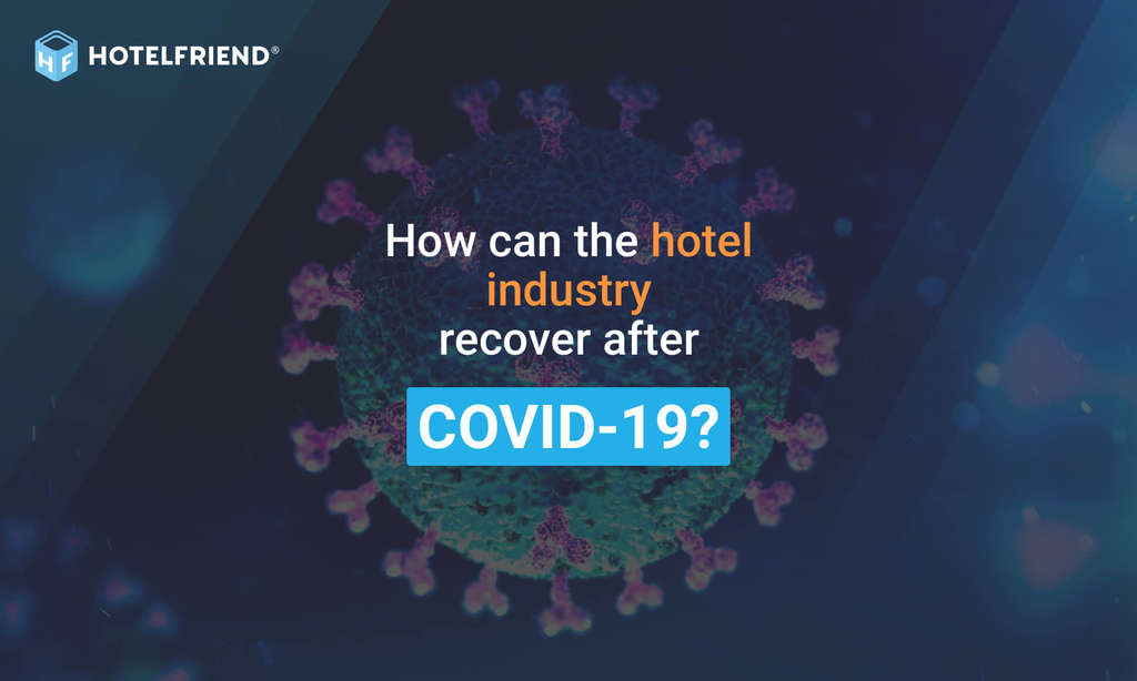How Hotel Industry Can Recover After COVID-19